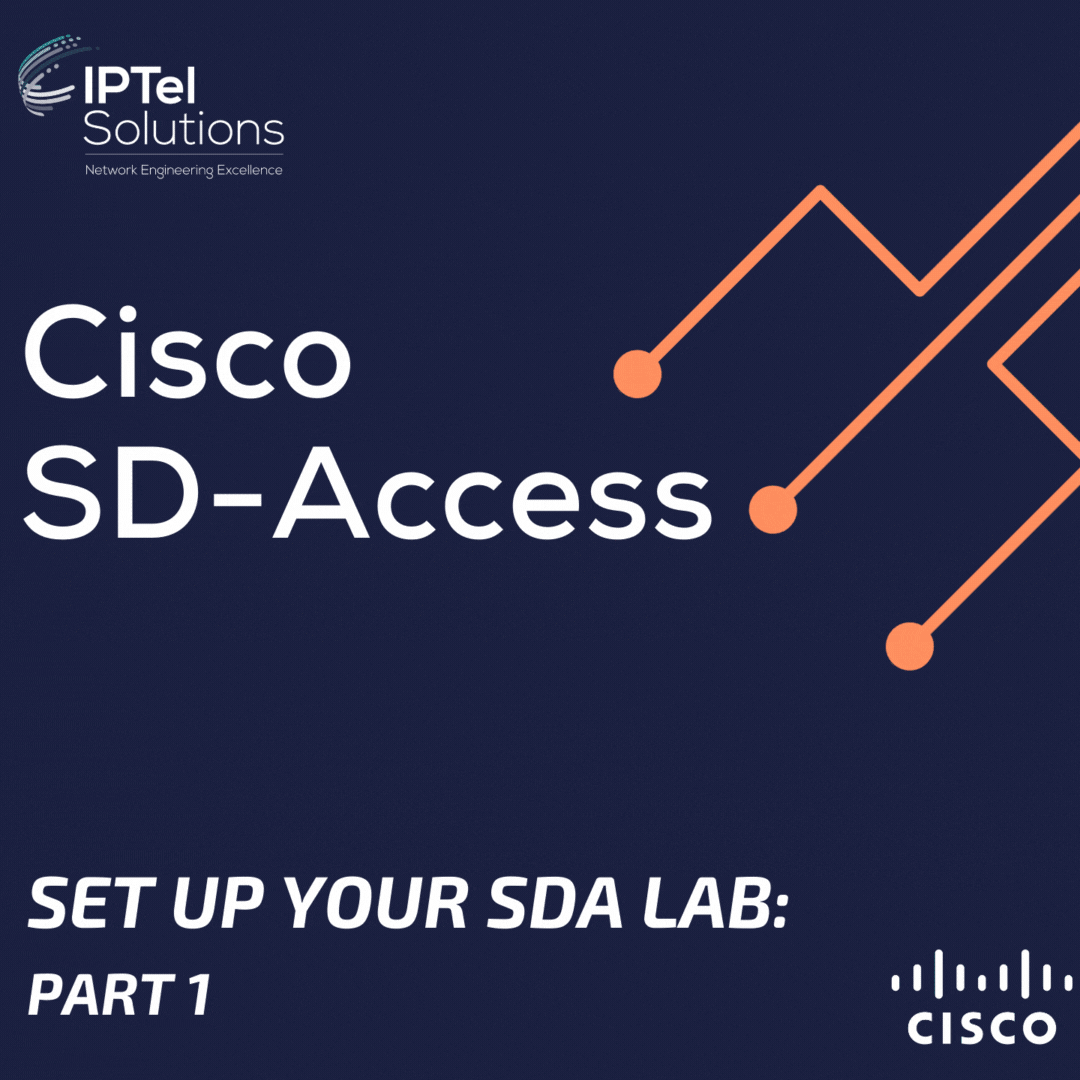 Cisco SD-Access Lab: Part 1