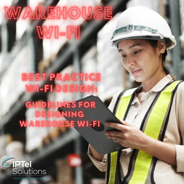 Warehouse Wi-Fi - Best Practice